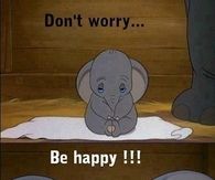 dont worry be happy