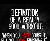 Definition of a really good workout