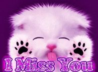 I miss you