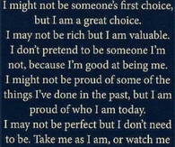 i may not be someone's first choice