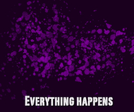Everything Happens 