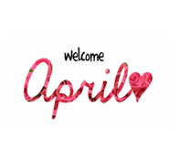 Welcome april