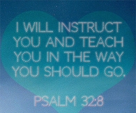 Teach you the way you should go