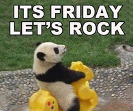 Its Friday Lets Rock