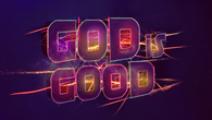God is Good