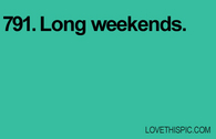 791-weekends