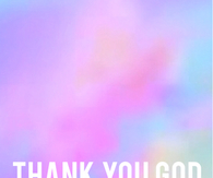 Thank You God People Cant Hear What I think