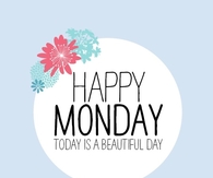 Happy Monday