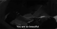 You are so beautiful