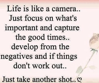 life is like a camera