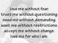 Love me without fear