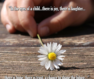 In the eyes of a child