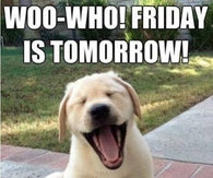 Tomorrow is Friday