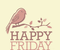Happy Friday