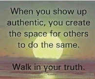 Walk in your truth