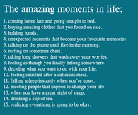 The amazing moments in life