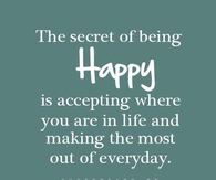 The secret of being happy