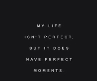 Perfect Moments