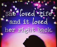 She Loved Life