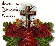 Have a Blessed Sunday