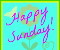 Happy Sunday