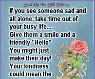 if you see someone sad