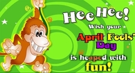 Happy April Fools Day