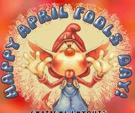 Happy April Fools Day