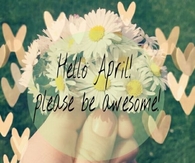 Hello April 
