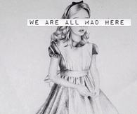 We Are All Mad