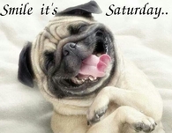 Smile its Saturday