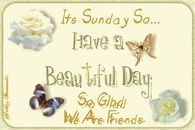 It's Sunday so..have a beautiful day