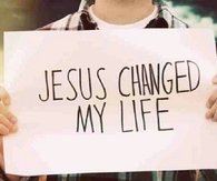 Jesus changed my life