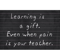 Learning is a gift