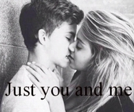 Just you and me