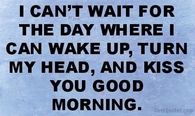 I cant wait for the day