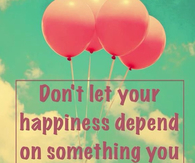 your happiness