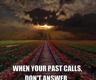 When Your Past Calls