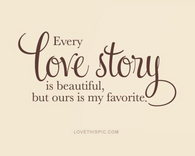 every love story is beautiful