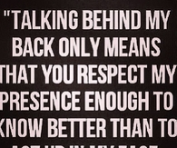 Talking Behind My Back