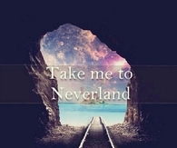 Take Me To Neverland
