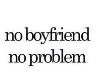 No Boyfriend