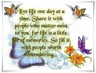 Live life one day at a time