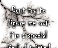 Dont try to figure me out