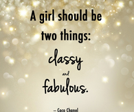 A girl should be two things...
