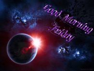 Good Morning Friday