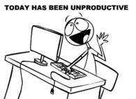 Today has been unproductive