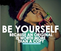 Be yourself