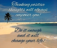 Thinking positive thoughts