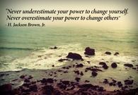 Power to change yourself and others